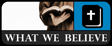 What We Believe What We Believe